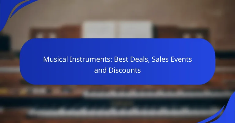 Musical Instruments: Best Deals, Sales Events and Discounts